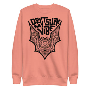 Don't Suck My Vibe Sweatshirt - Dusty Rose/Grey